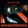 MILASH - Anaconda (feat. Сява) - Single